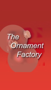 Image of The Ornament Factory 